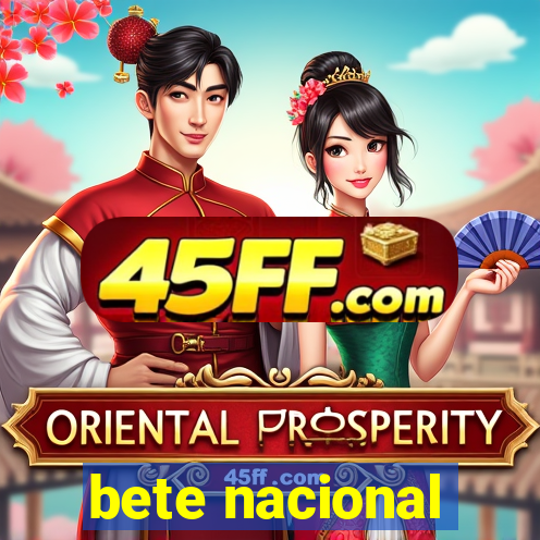bete nacional